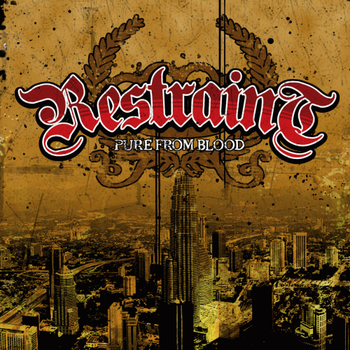 Restraint : Pure from Blood